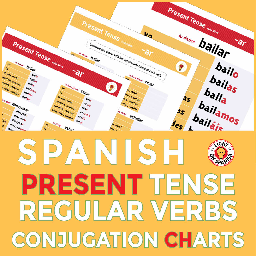 Present Tense Conjugation Charts For 20 Verbs | Light On Spanish