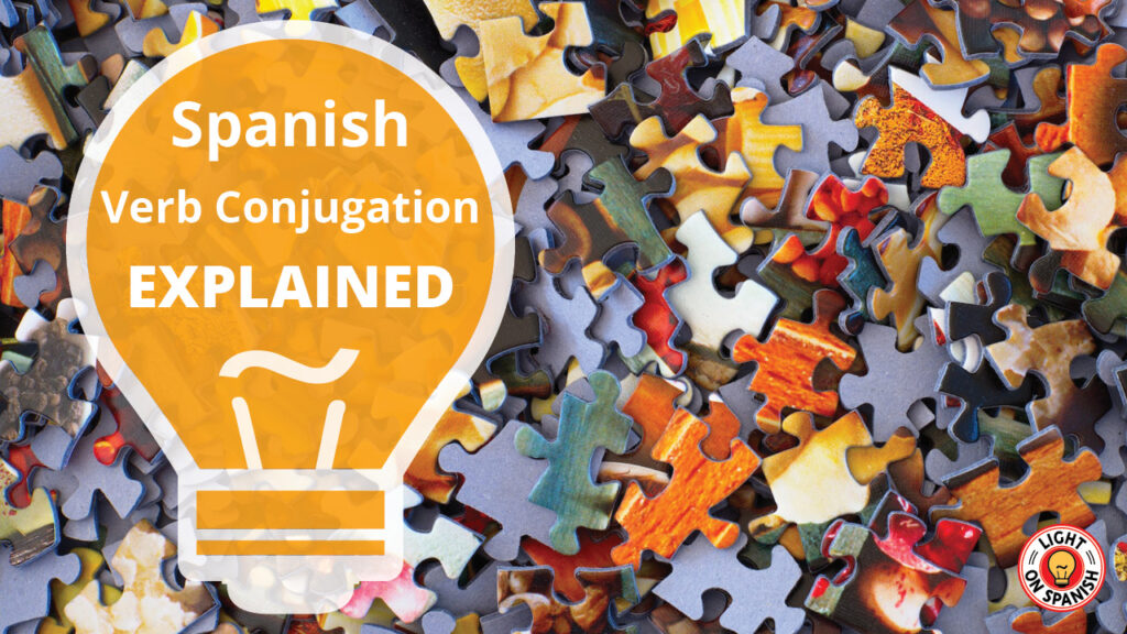 Learn What Spanish Verb Conjugation Is About