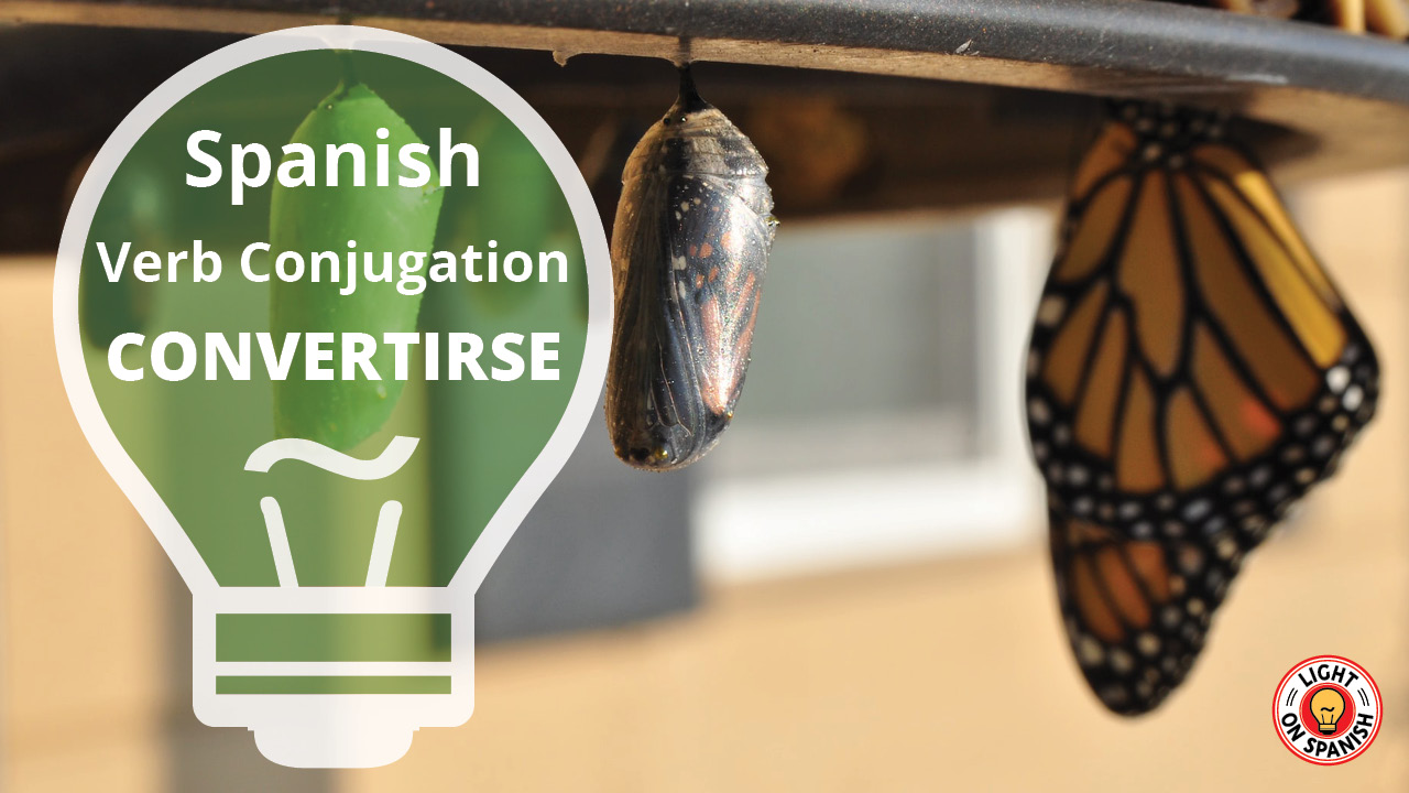 learn-the-conjugation-of-spanish-verb-convertirse-fast