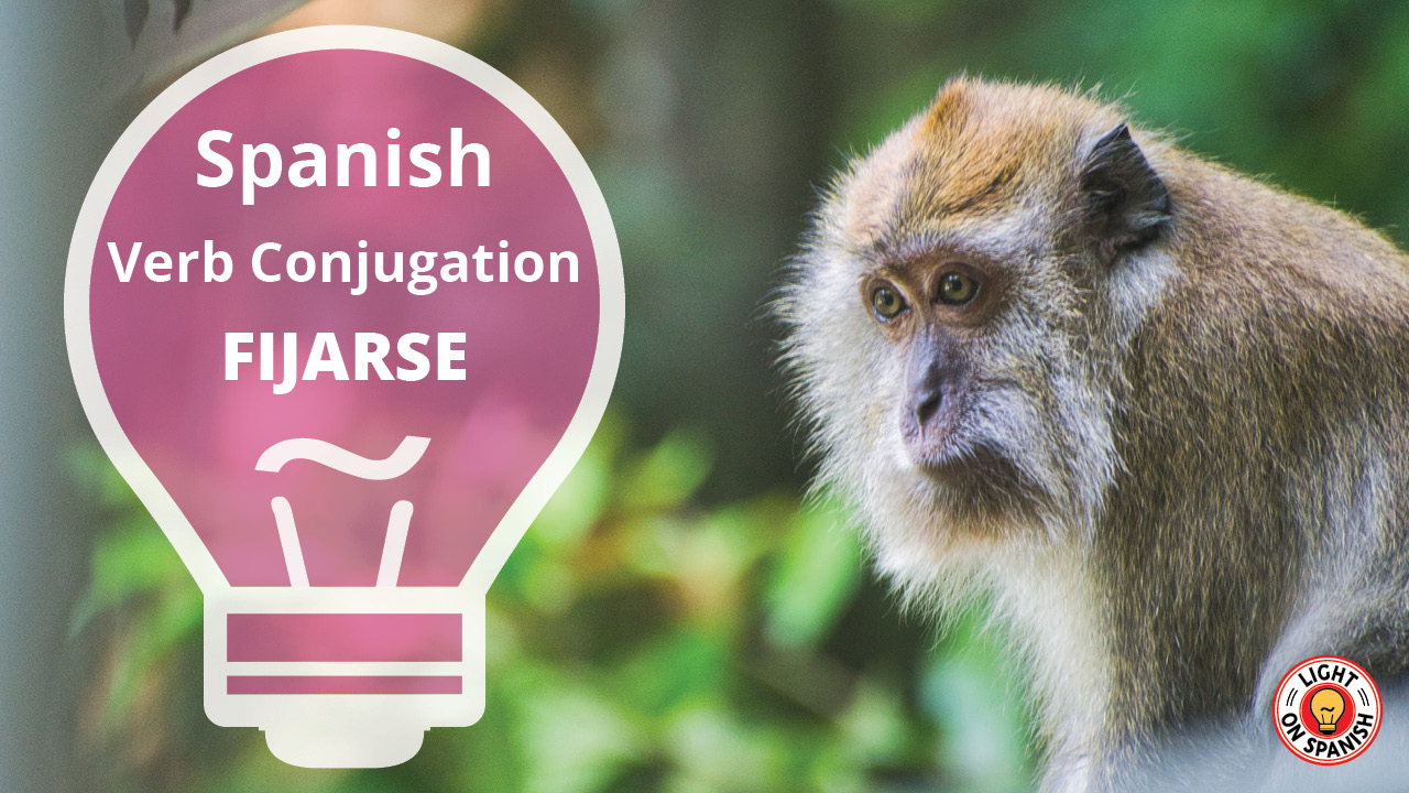 learn-the-conjugation-of-spanish-verb-fijarse-fast