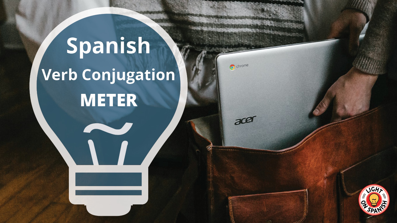 Learn The Conjugation Of Spanish Verb Meter Light On Spanish